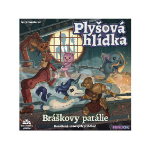 Plyšová hlídka - Bráškovy patálie